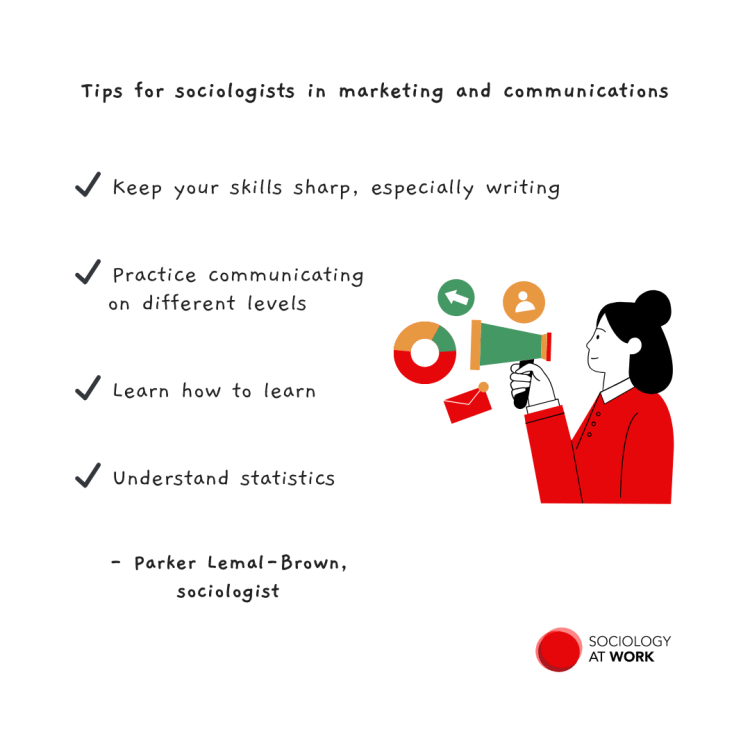 Illustration of a woman holding a megaphone with icons of a doughnut chart, a person, an arrow and email. Heading says: tips for sociologists in marketing and communications